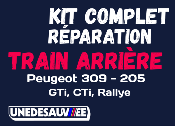 RÉPARATION TRAIN ARRIÈRE PEUGEOT 309 205 GTI CTI RALLYE KIT COMPLET